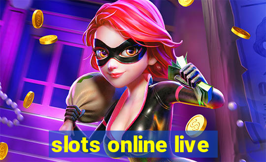 slots online live