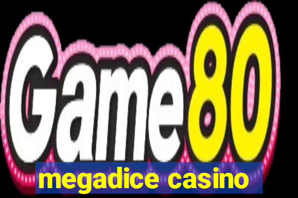 megadice casino