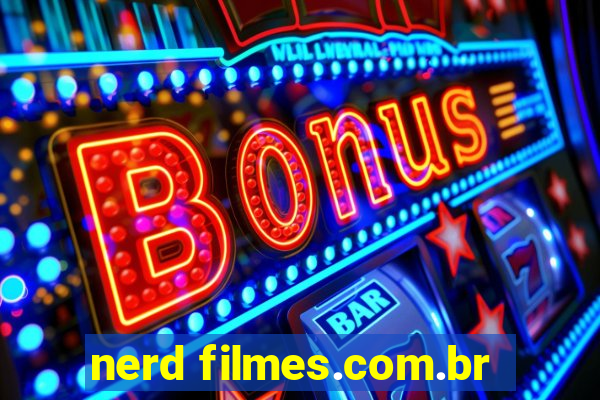 nerd filmes.com.br