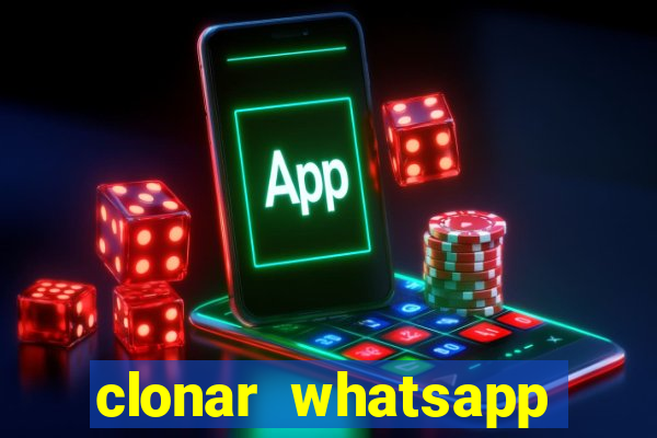 clonar whatsapp normal gratis