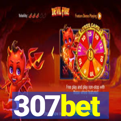 307bet