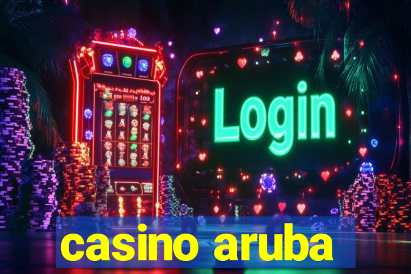 casino aruba