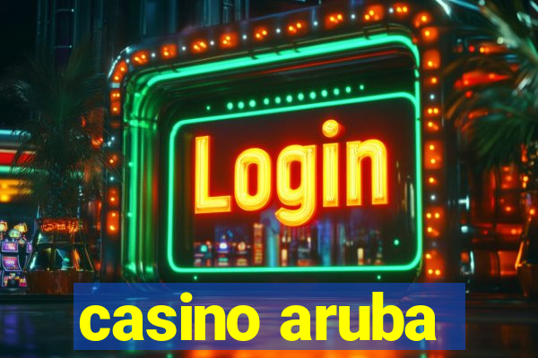 casino aruba