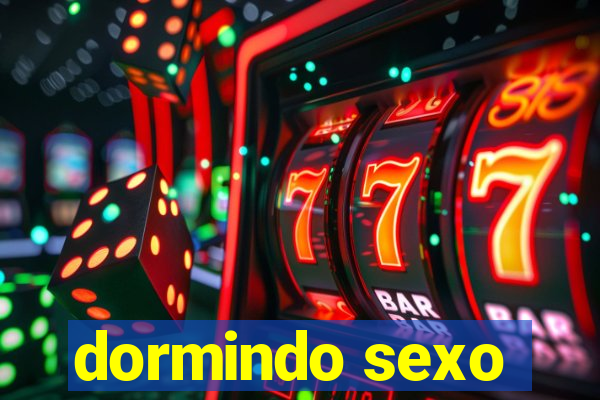 dormindo sexo