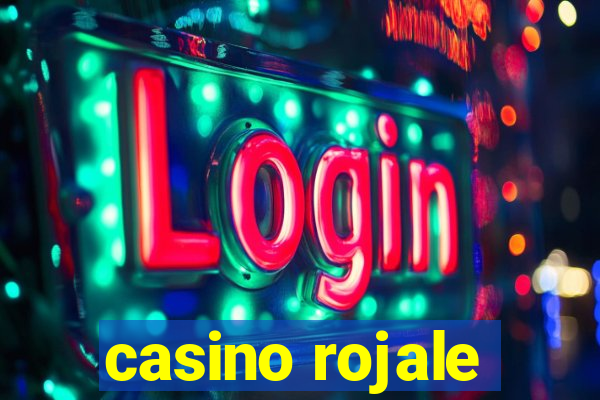 casino rojale