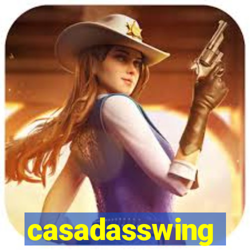 casadasswing