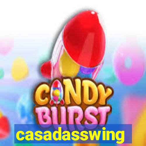 casadasswing