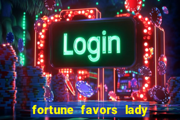 fortune favors lady nikuko legendado