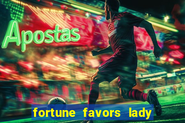 fortune favors lady nikuko legendado