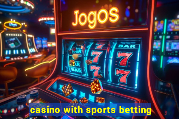 casino with sports betting