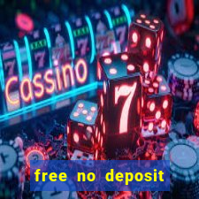 free no deposit bonuses casino