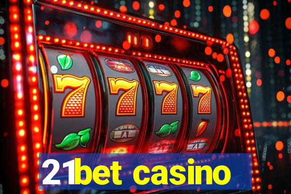 21bet casino