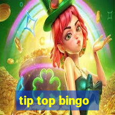 tip top bingo