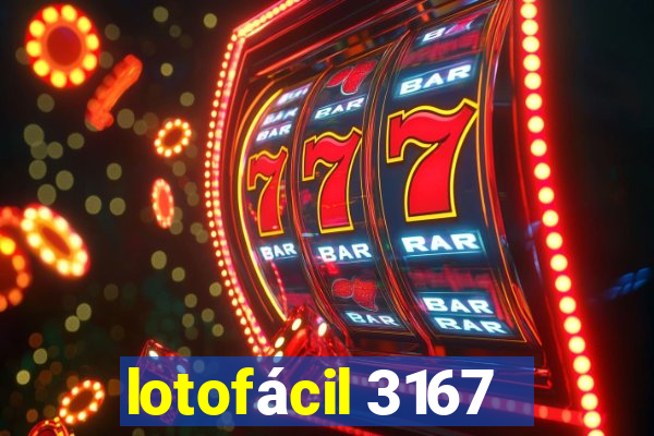 lotofácil 3167