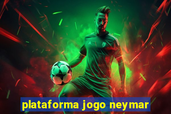 plataforma jogo neymar