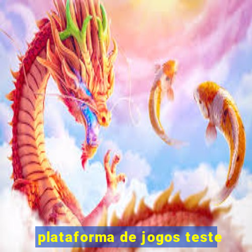 plataforma de jogos teste