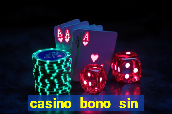 casino bono sin deposito 2024