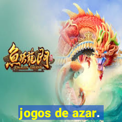 jogos de azar.