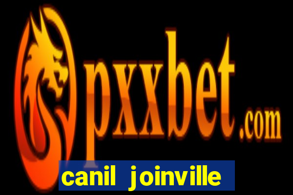 canil joinville vila nova