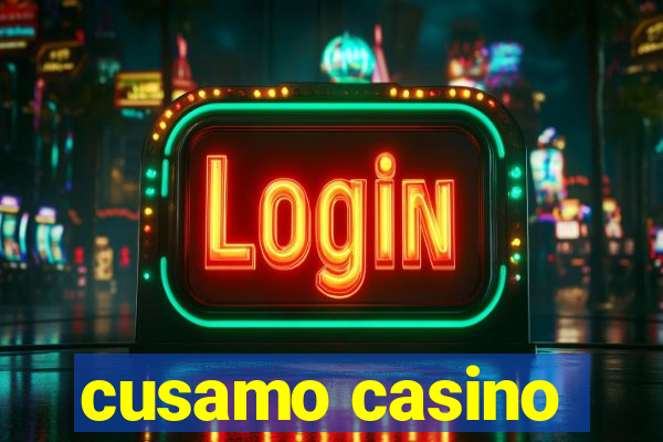 cusamo casino