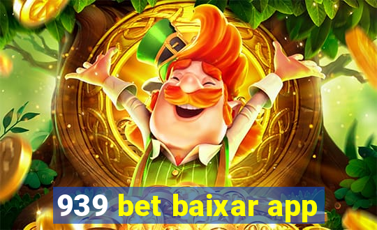 939 bet baixar app