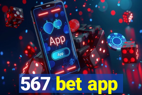 567 bet app