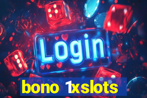 bono 1xslots