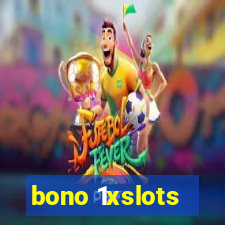 bono 1xslots