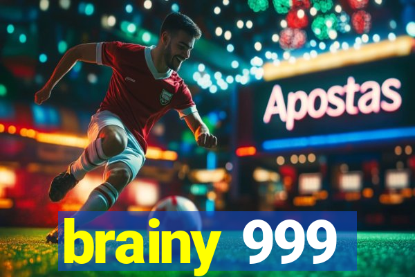 brainy 999