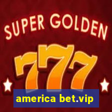 america bet.vip