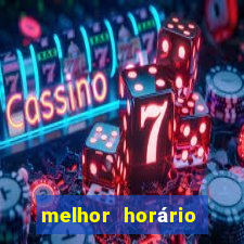 melhor horário para jogar fortune tiger de madrugada 2024