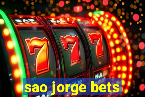 sao jorge bets