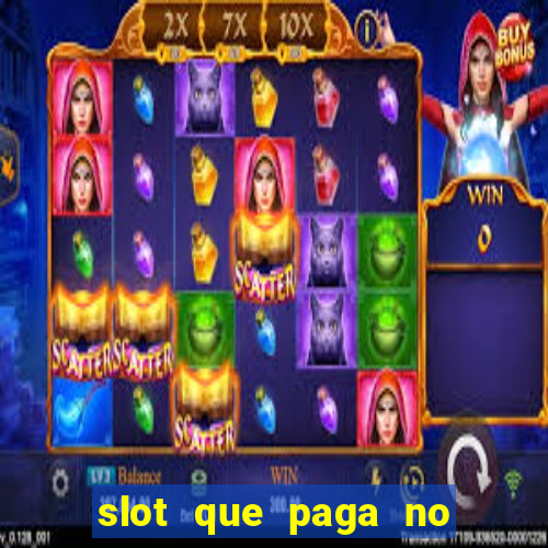 slot que paga no cadastro sem depósito