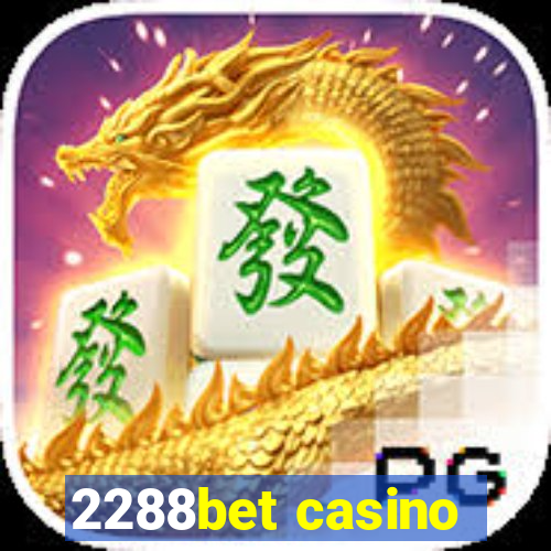 2288bet casino