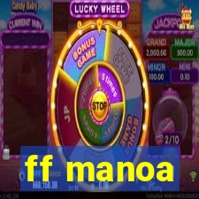 ff manoa