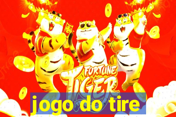 jogo do tire