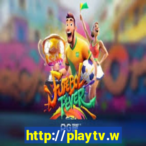 http://playtv.ws