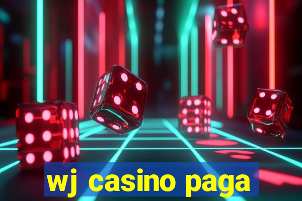 wj casino paga