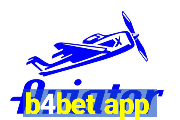 b4bet app