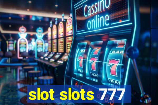 slot slots 777