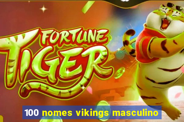 100 nomes vikings masculino