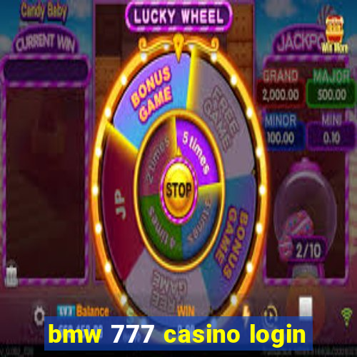 bmw 777 casino login