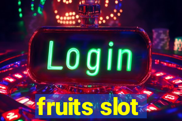 fruits slot