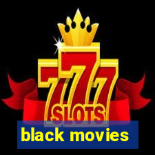 black movies