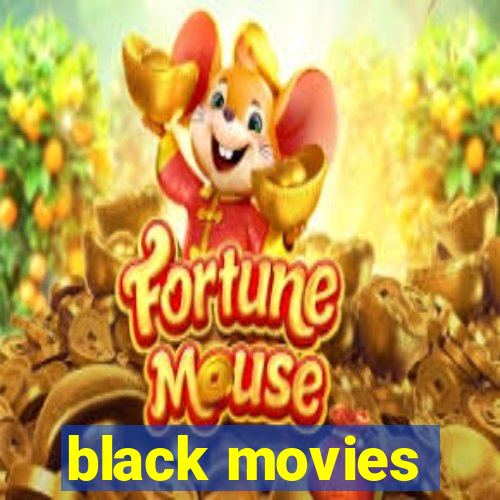 black movies