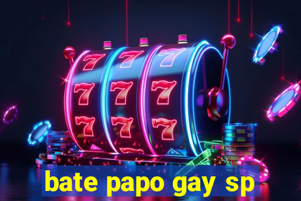 bate papo gay sp