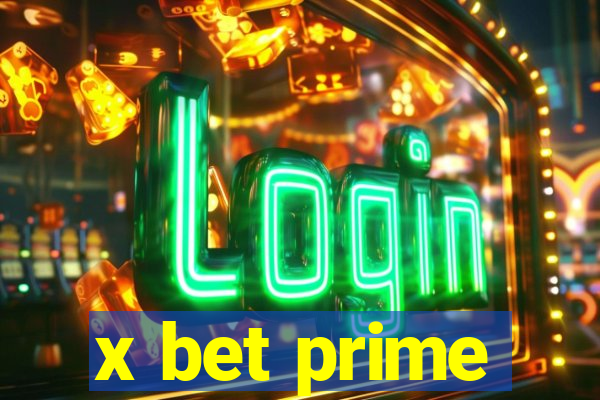 x bet prime