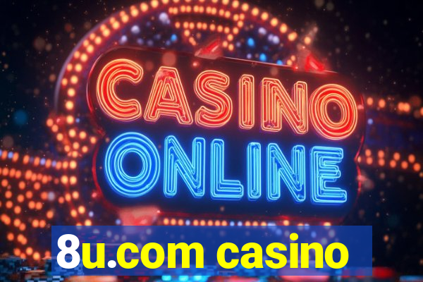 8u.com casino