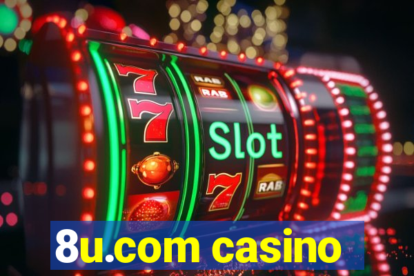 8u.com casino