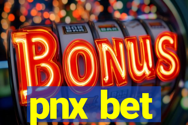 pnx bet